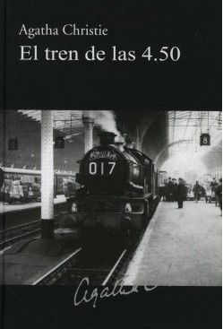 Agatha Christie: EL TREN DE LAS 4.50 (2010, RBA)