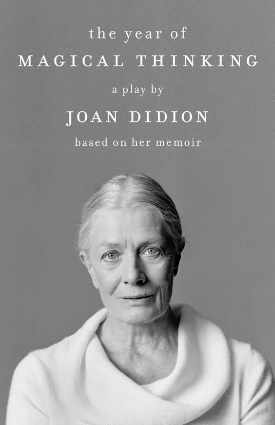 Joan Didion: The Year of Magical Thinking