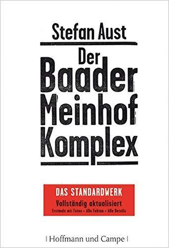 Stefan Aust: Der Baader Meinhof Komplex (German language, 2008)