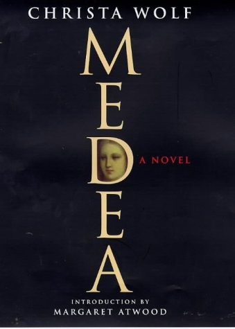 Christa Wolf: Medea modern retelling (1998, Virago Press)