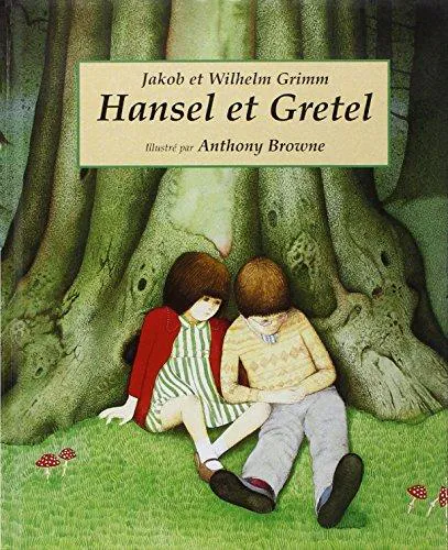 Brothers Grimm, Wilhelm Grimm, Jacob Grimm: Hansel et Gretel (French language, 2001, Kaléidoscope)