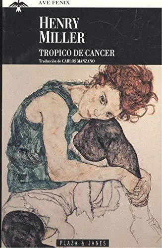 Henry Miller: Trópico de Cáncer (Spanish language, 1993, Plaza & Janés)