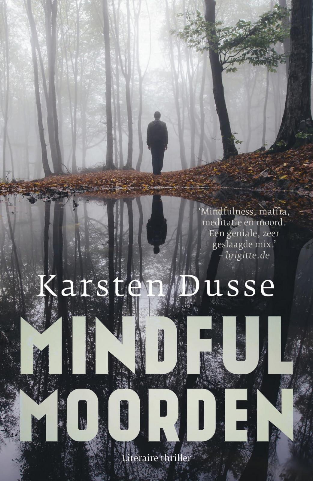 Karsten Dusse: Achtsam Morden (Dutch language, 2021, A.W. Bruna Uitgevers)