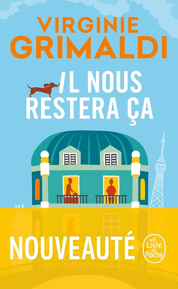 Virginie Grimaldi: Il nous restera ça (French language, 2022, Fayard)