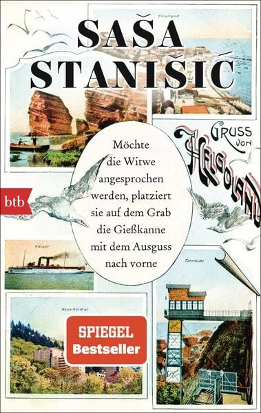 Saša Stanišić: Möchte die Witwe angesprochen werden, platziert sie auf dem Grab die Gießkanne mit dem Ausguss nach vorne (Paperback, Deutsch language, 2025, btb)