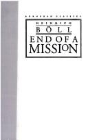 Heinrich Böll: End of a mission (1994, Northwestern University Press)