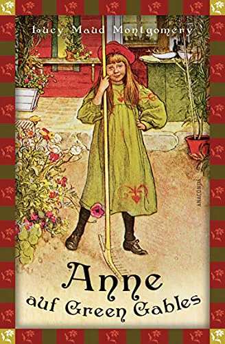 Lucy Maud Montgomery: Anne auf Green Gables (German language)