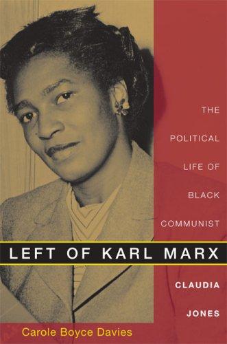 Carole Boyce Davies: Left of Karl Marx (2007, Duke University Press)