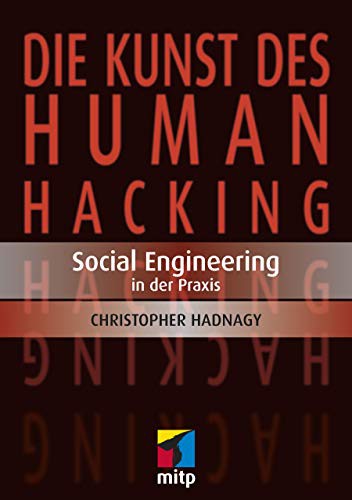 Christopher Hadnagy: Die Kunst des Human Hacking (Paperback, mitp-Verlag)