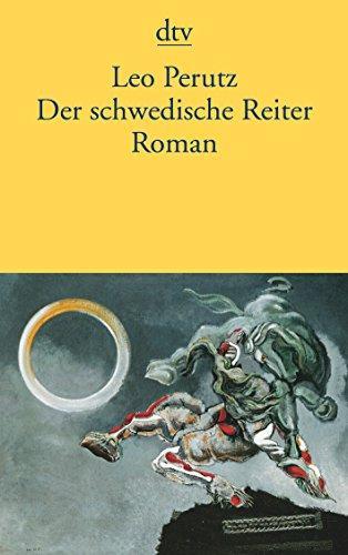 Leo Perutz: Der schwedische Reiter (German language, 2008)