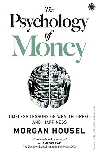 Morgan Housel: The Psychology Of Money (Paperback, Jaico)