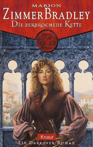Marion Zimmer Bradley: Die zerbrochene Kette (Paperback, German language, Droemersche Verlagsanstalt Th. Knaur Nachf., GmbH & Co.)