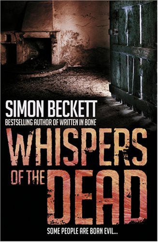 Simon Beckett: Whispers of the Dead (Paperback, Bantam Books)