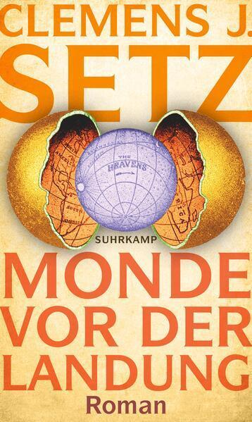 Clemens J. Setz: Monde vor der Landung (Hardcover, German language, 2023, Suhrkamp Verlag)