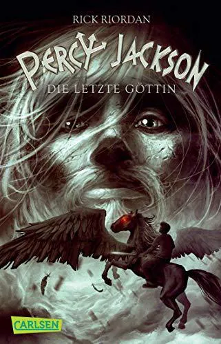Rick Riordan: Percy Jackson - Die letzte Göttin (German language, 2013, Carlsen Verlag)