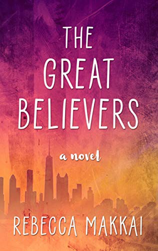 The Great Believers (Hardcover, Thorndike Press Large Print)