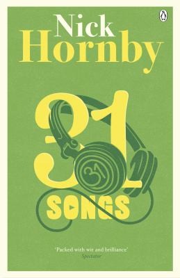 Nick Hornby: 31 Songs (EBook, 2009, Penguin Group UK)