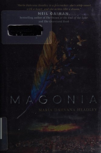 Maria Dahvana Headley: Magonia (2015, HarperTeen, an imprint of HarperCollinsPublishers)