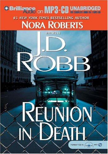 Nora Roberts: Reunion in Death (In Death) (AudiobookFormat, Brilliance Audio on MP3-CD)