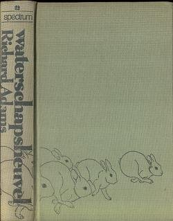 Richard Adams: Waterschapsheuvel (Watership Down) (Hardcover, Het Spectrum)
