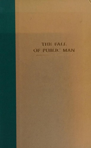 Richard Sennett: The fall of public man (Hardcover, 1977, Knopf)