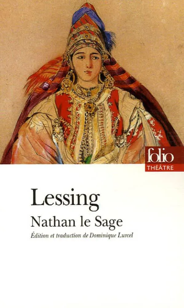 Gotthold Ephraim Lessing: Nathan le sage (French language, 2006, Éditions Gallimard)