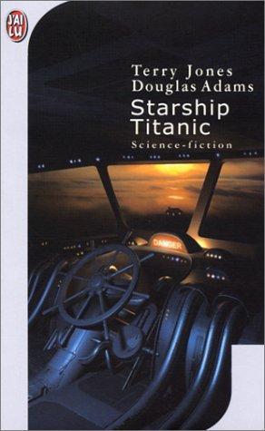 Terry Jones: Starship Titanic (French language, 2001, J'ai Lu)