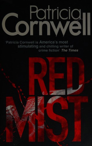 Patricia Cornwell: Red mist (2012, Sphere)