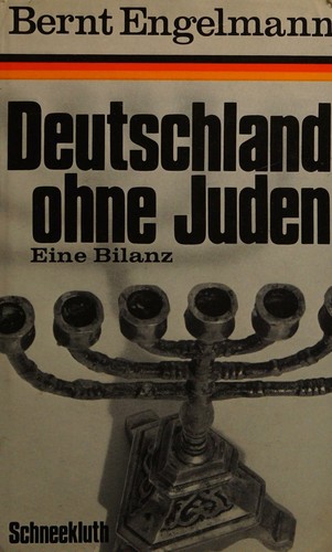 Bernt Engelmann: Deutschland Ohne Juden (1979, Goldmann)