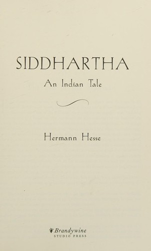 Hermann Hesse: Siddhartha (2008, Brandywine Studio Press)