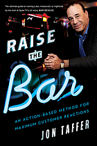 Jon Taffer: Raise the Bar (2013, Houghton Mifflin Harcourt Trade & Reference Publishers, New Harvest)