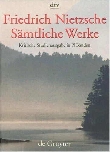 Friedrich Nietzsche: Saemtliche Werke (Paperback, German language, Walter de Gruyter)