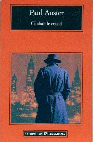 Paul Auster, Maribel De Juan: Ciudad de cristal (Paperback, Spanish language, 2005, Anagrama)