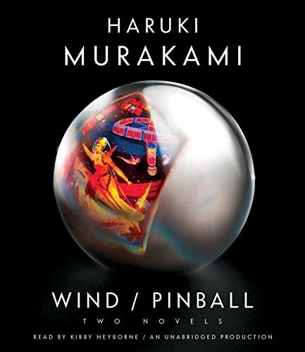 Haruki Murakami, Ted Goossen, Kirby Heyborne: Wind/Pinball (AudiobookFormat, Random House Audio)