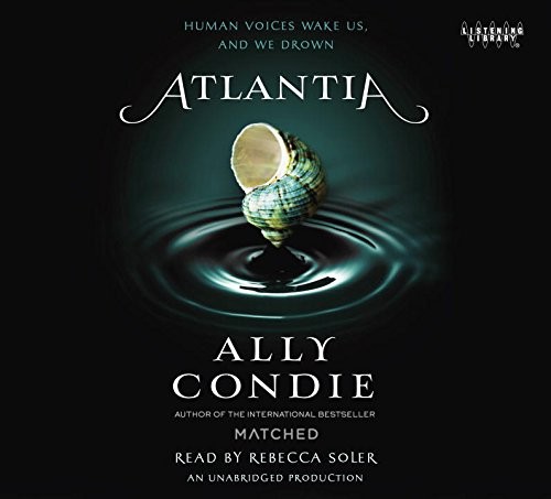 Ally Condie: Atlantia (AudiobookFormat, Listening Library)