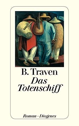 B. Traven: Das Totenschiff (German language, 1983, Büchergilde Gutenberg)