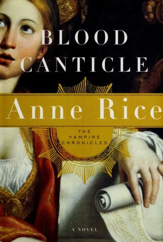 Anne Rice: Blood Canticle (2003)