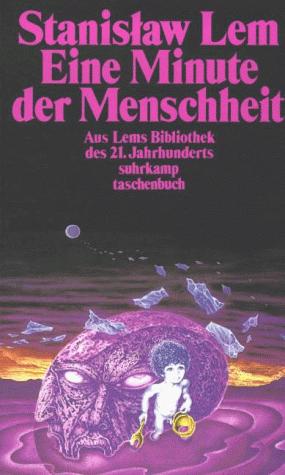 Stanisław Lem: Eine Minute der Menschheit (Paperback, German language, Suhrkamp)