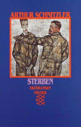 Arthur Schnitzler: Sterben. Erzählungen 1880 - 1892. (Paperback, Fischer (Tb.), Frankfurt)