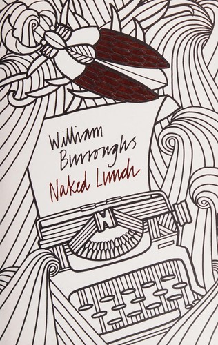 William S. Burroughs: Naked lunch (2008, Harper Perennial)
