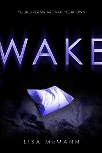 Lisa McMann: Wake (Hardcover, Simon Pulse)