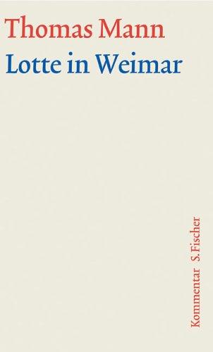 Thomas Mann: Lotte in Weimar (German language, 2003, Fischer)
