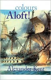 Douglas Reeman: Colours Aloft! (2000, McBooks Press)