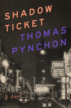 Thomas Pynchon: Shadow Ticket (Hardcover, 2025, Penguin Press)