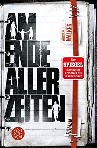 Adrian J Walker: Am Ende aller Zeiten (Paperback, FISCHER TOR)