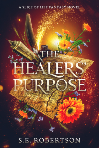 S. E. Robertson: The Healers’ Purpose (EBook, 2025)