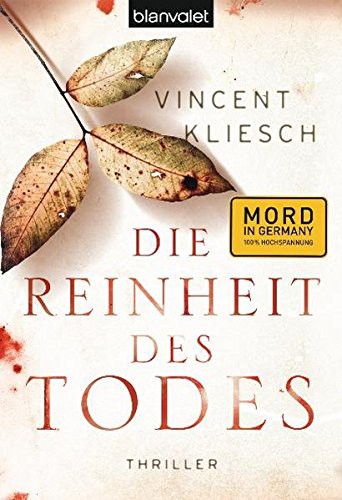 Vincent Kliesch: Die Reinheit des Todes (Paperback, Blanvalet, Brand: Blanvalet)