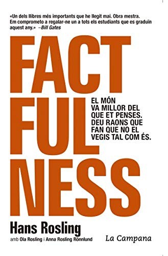 Hans Rosling, Ola Rosling, Anna Rosling Rönnlund: Factfulness (Paperback, 2018, La Campana)