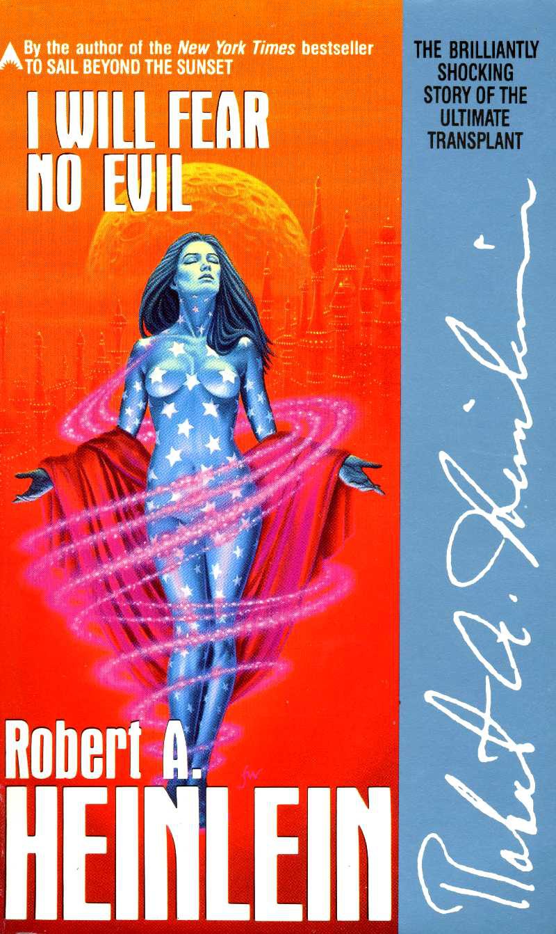 Robert A. Heinlein: I Will Fear No Evil (1987, Berkley Pub. Group)