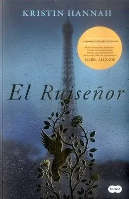 Kristin Hannah: El Ruiseñor (Spanish language, 2013)